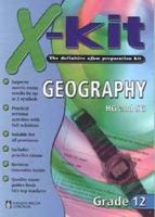 X-Kit Geography. Gr 12 (Higher and Standard Grade)