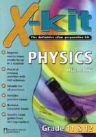 X-Kit Physics. Gr 11 & 12 (Higher and Standard Grade)