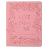 Live Free Devotional for Women, 366 Devotions on Becoming Truly Free Through Total Surrender to God, Pink Faux Leather