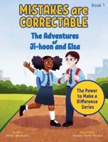 Mistakes are Correctable: (The Adventures of Ji-hoon and Elsa) Book 1