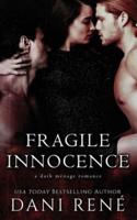 Fragile Innocence