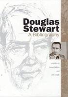 Douglas Stewart: A Bibliography