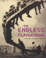 The Endless Playground: Celebrating Australian Childhood