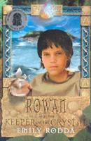 Rowan and the Keeper of the Crystal 3Xcd