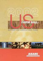 2002 US Farm Bill: Support and Agricultural Trade