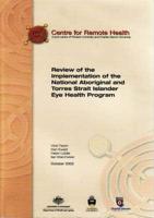 Review of the Implementation of the National Aboriginal and Torres Strait Islander Eye Health Program