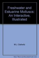 Freshwater and Estuarine Molluscs