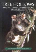 Tree Hollows and Wildlife Conservation in Australia