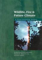 Wildlife, Fire and Future Climate