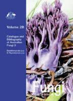 Fungi of Australia. 2B Catalogue and Bibliographyof Australian Fungi 2. Basidiomycota P.p. & Myxomycota P.p