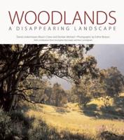 Woodlands, a Disappearing Landscape