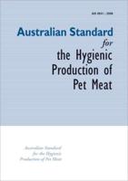 Australian Standard for the Hygienic Production of Pet Meat