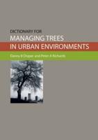 Dictionary for Managing Trees in Urban Environments