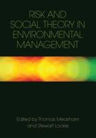 Risk and Social Theory in Environmental Management
