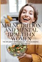 Malnutrition and Mental Health in Women