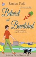 Betwixt and Bewitched: A Down Under cozy mystery