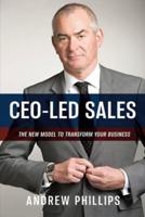 CEO-LED SALES: The new model to transform your business