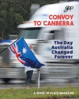 Convoy to Canberra: The Day Australia Changed Forever