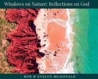 Windows on Nature: Reflections on God: Reflections on God: Reflections on God