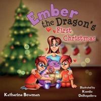 Ember the Dragon's First Christmas
