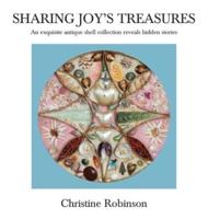 Sharing Joy's Treasures: An exquisite antique shell collection reveals hidden stories