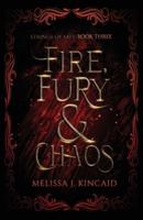 Fire, Fury and Chaos