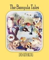 The Banyula Tales: Australian bush animals