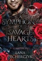 A Symphony of Savage Hearts: Season of the Vampire