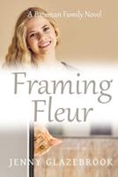 Framing Fleur