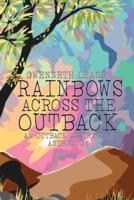 Rainbows Across The Outback