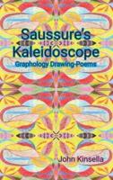 Saussure's  Kaleidoscope: Graphology Drawing-Poems