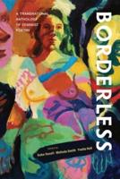 Borderless: A transnational anthology of feminist poetry: A transnational anthology of