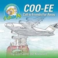 The Adventures of Felix and Pip: COO-EE Call to Friends Far Away