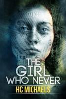 The Girl Who Never