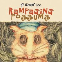 Rampaging Possums