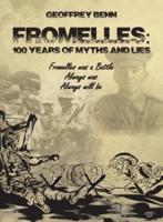 Fromelles: 100 Years of Myths and Lies