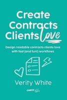 Create Contracts Clients Love: Design readable contracts your clients will love with fast and (fun!) workflows
