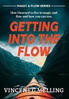 Getting Into the Flow