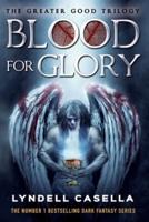 Blood For Glory