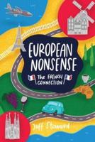 European Nonsense  : The French Connection