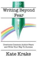 Writing Beyond Fear