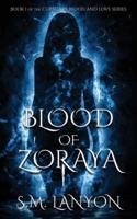 Blood of Zoraya: Cursed in Blood and Love