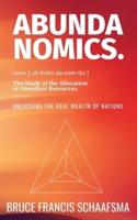 Abundanomics: Unlocking the Real Wealth of Nations