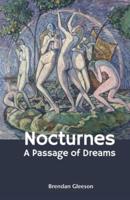 Nocturnes: A Passage of Dreams