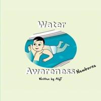 Water Awareness: Newborns