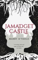 Jamadget Castle : A Dark Fantasy