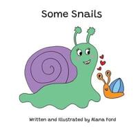 Some Snails