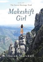 Makeshift Girl