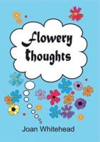 Flowery Thoughts