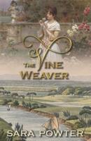 The Vine Weaver